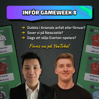 16. Dubbelt i Arsenals offensiv eller defensiv? | Inför Gameweek 8 | Fantasy Premier League 25/26