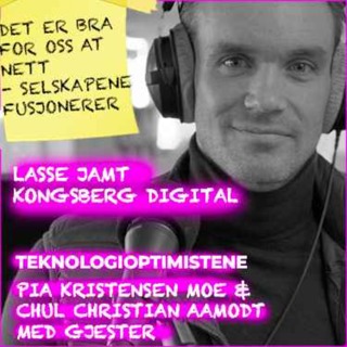 TEKNOLOGIOPTIMISTENE - Lasse Jamt, Vice President Renewables & Utilities, Kongsberg Digital