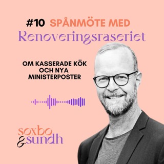 #10 Spånmöte med Renoveringsraseriet