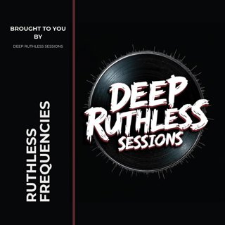 Ruthless Frequencies XI (Mixed by Ruthless Khotsos)