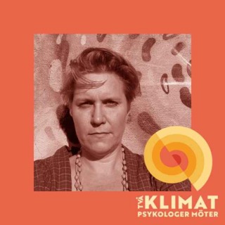 12. Två KlimatPsykologer Möter: Elin Hasselberg