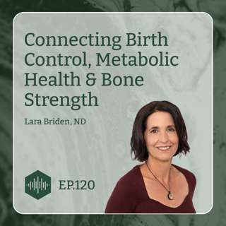 Connecting Birth Control, Metabolic Health & Bone Strength