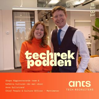 181. Skapa högpresterande team & behålla kulturen när man växer med Anna Gullstrand - Chief People & Culture Officer på Mentimeter