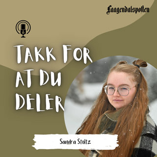 Takk for at du deler: Sandra Stoltz