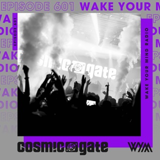 Cosmic Gate - WYM Radio 601