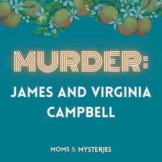 The Campbell Murder: A Daughter's Betrayal
