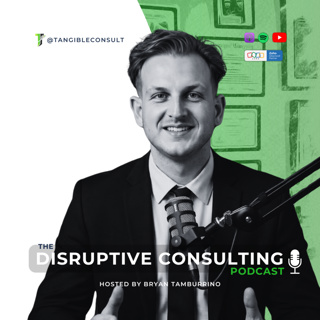 The Disruptive Consulting Podcast