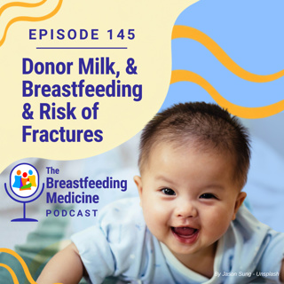 Donor Milk, & Breastfeeding & Risk of Fractures
