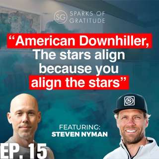 15. American Downhiller: Mental resilience, Sundance, and Gratitude - Steven Nyman