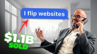 Zero to $1.1B from Flipping Websites | Starter Story