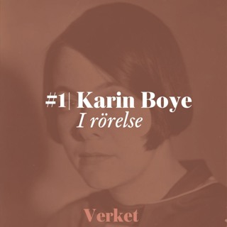 #1 I rörelse – av Karin Boye