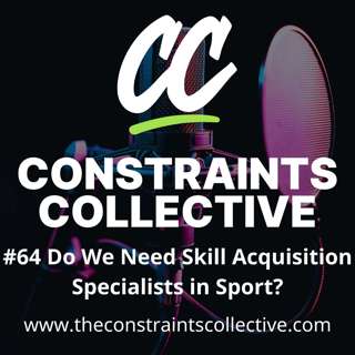 #64 Do we need skill acquisition specialists in sport?