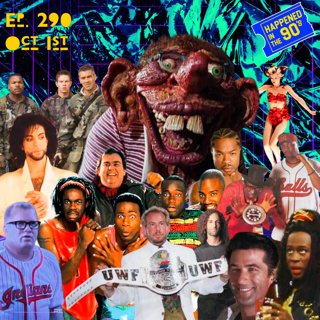 Ep. 290: What Happened On October 1st In The 90s???