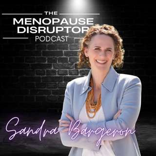 The Intersection of Anesthesia, Menopause, and Brain Resilience with Dr. Sandra Bargeron