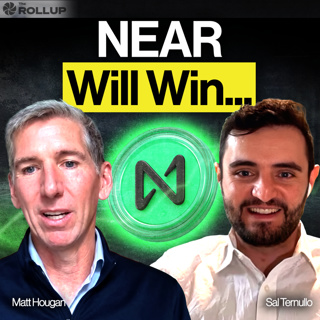 Matt Hougan & Sal Ternullo: NEAR Is One Of The Best Positioned Assets In Crypto