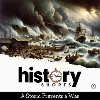 A Storm Prevents a War
