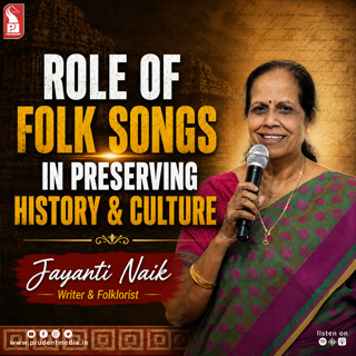 Role of folk songs in preserving history & culture | Jayanti Naik | Prudent | 140826
