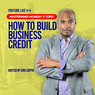 YT Live 9/28: How to Build BUSINESS CREDIT and your Paydex Score!