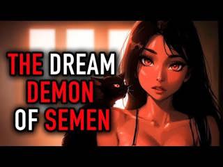 Ancient Myths and Modern Tales: Who Is a Succubus?