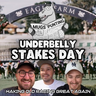 Underbelly Stakes Day