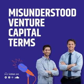 Misunderstood Venture Capital Terms