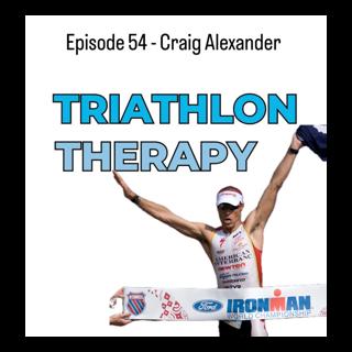 Episode 54 - Craig Alexander