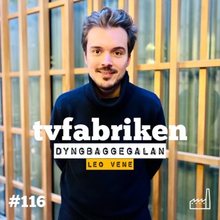116. Dyngbaggegalan - Leo Vene