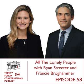 All the Lonely People with Ryan Streeter and Francie Broghammer