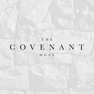 The Covenant Meal | Richard and Annie Pemberton | 23/08/15