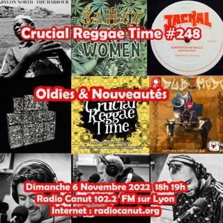 Crucial Reggae Time #248 06112022
