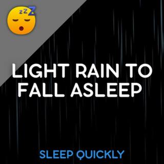 😴🌧️ Light RAIN to Fall ASLEEP for Good Night