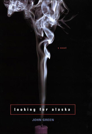 Looking for Alaska by John Green