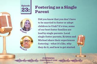 Ep. 23: Fostering as a Single Parent