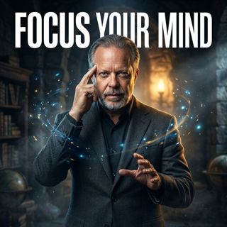 Focus Your Mind | Joe Dispenza Powerful Motivational Speech