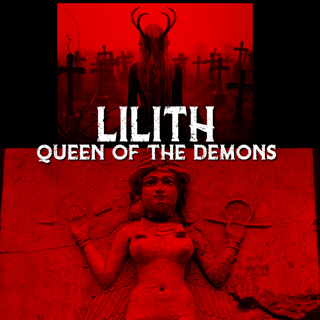 The SHOCKING Truth About Lilith, Queen Of The Demons Exposed | Demonology Archives | Episode 3