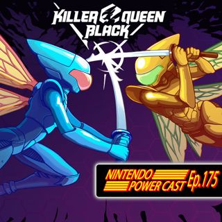 Kirby's Epic Yarn Demo, Killer Queen Black Delayed, Nintendo Podcast, NPC Ep.175