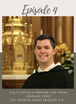 Cultivating a Prayer Life from Ground Zero