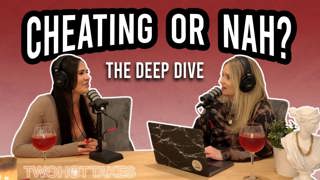 7: Deep Dive: Cheating or Nah?