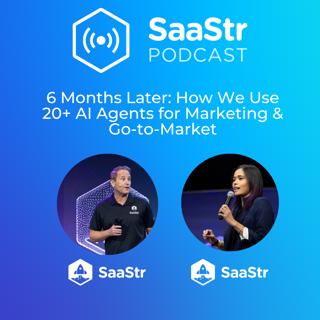 SaaStr 831: How We Use 20+ AI Agents for Marketing & Go-to-Market with SaaStr's Chief AI Officer and CEO & Founder
