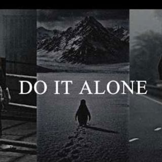 You Have to Do It Alone | Best Motivational Speech