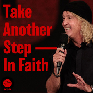 Ps Phil Dooley - Take Another Step —— In Faith