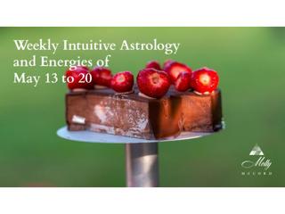 Weekly Intuitive Astrology and Energies of May 13 to 20