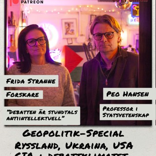 Geopolitisk-special: Ryssland, Ukraina, USA, CIA + Debattklimatet