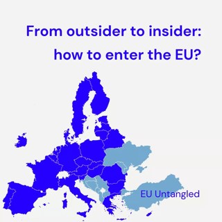 From outsider to insider: how to enter the EU?
