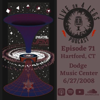 Episode 71: Hartford, CT - 6/27/08