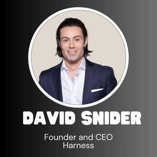 Harness Founder & CEO David Snider