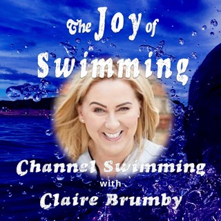 Swimming the English Channel (La Manche) with Claire Brumby