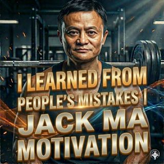 I Learned from People’s Mistakes | Jack Ma Motivation