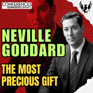 NEVILLE GODDARD ❯ The Most Precious Gift🔥 Full Conference Audio 💫 The Law of Assumption