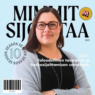 K10 Jakso 8. Taloudellinen tasa-arvo ja korkosijoittamisen comeback